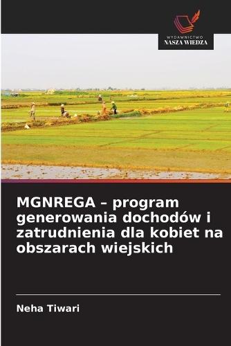 MGNREGA - program generowania dochodów i zatrudnienia dla kobiet na obszarach wiejskich