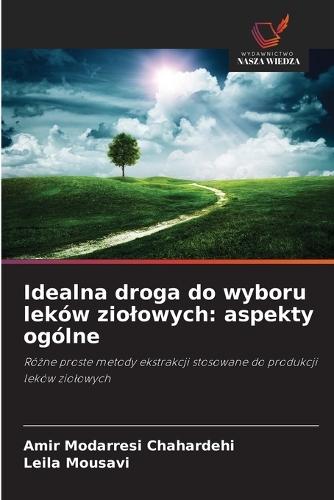 Idealna droga do wyboru leków ziolowych: aspekty ogólne