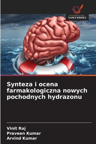 Synteza i ocena farmakologiczna nowych pochodnych hydrazonu