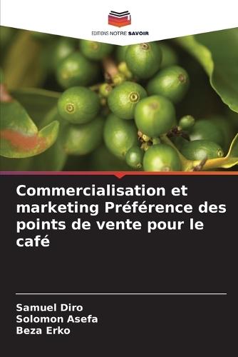 Commercialisation et marketing Préférence des points de vente pour le café