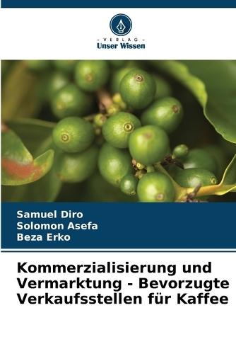 Kommerzialisierung und Vermarktung - Bevorzugte Verkaufsstellen für Kaffee