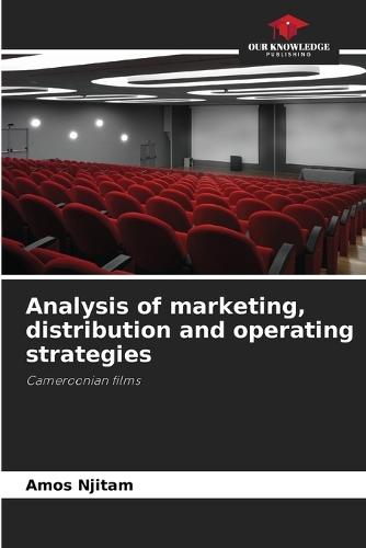 Analysis of marketing, distribution and operating strategies