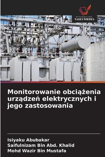 Monitorowanie obciążenia urządzeń elektrycznych i jego zastosowania