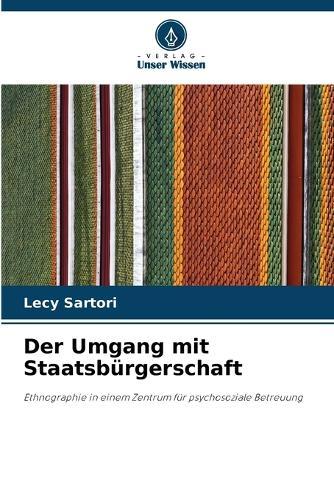 Der Umgang mit Staatsbürgerschaft