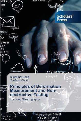 Principles of Deformation Measurement and Non-destructive Testing