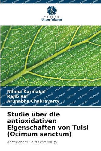 Studie über die antioxidativen Eigenschaften von Tulsi (Ocimum sanctum)