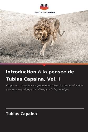 Introduction à la pensée de Tubias Capaina, Vol. I