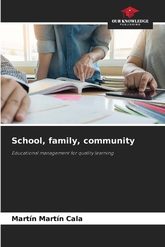 School, family, community