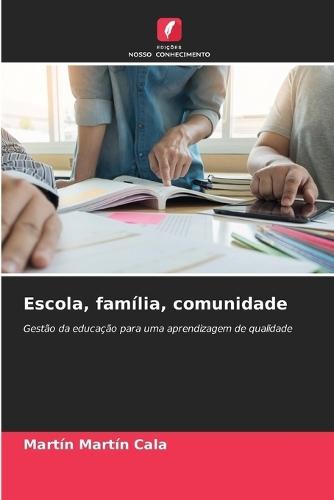Escola, família, comunidade