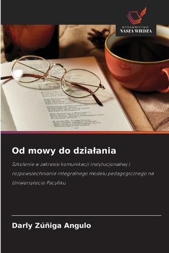 Od mowy do dzialania