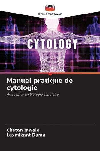 Manuel pratique de cytologie