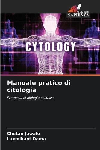 Manuale pratico di citologia