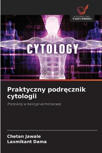 Praktyczny podręcznik cytologii