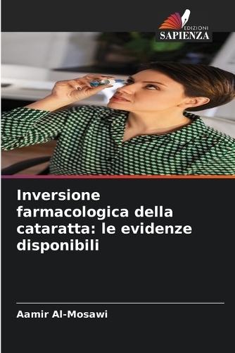 Inversione farmacologica della cataratta: le evidenze disponibili