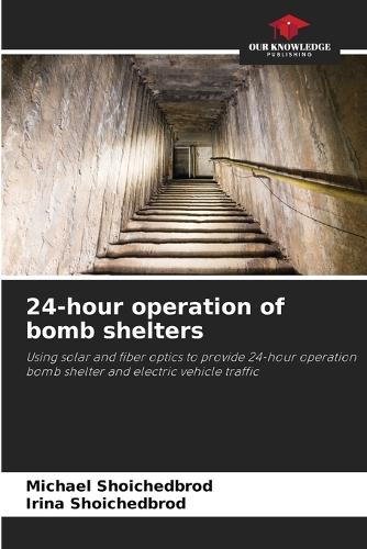 24-hour operation of bomb shelters