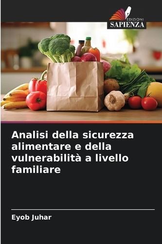 Analisi della sicurezza alimentare e della vulnerabilità a livello familiare