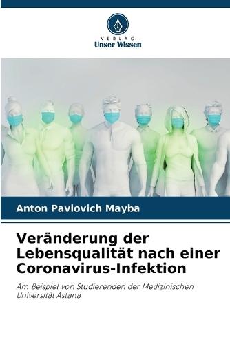 Veränderung der Lebensqualität nach einer Coronavirus-Infektion
