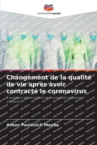 Changement de la qualité de vie après avoir contracté le coronavirus