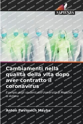 Cambiamenti nella qualità della vita dopo aver contratto il coronavirus