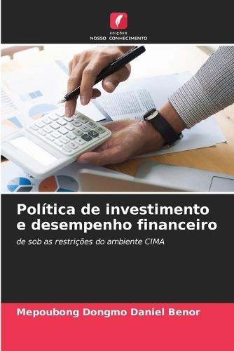Política de investimento e desempenho financeiro