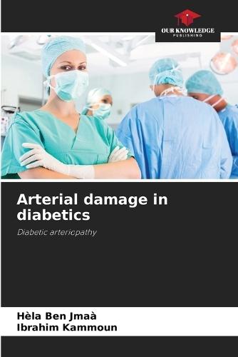 Arterial damage in diabetics