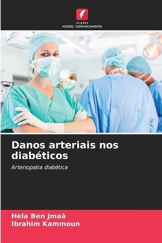 Danos arteriais nos diabéticos