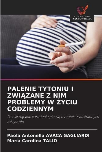 Palenie Tytoniu I ZwiĄzane Z Nim Problemy W Życiu Codziennym