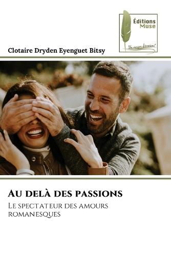 Au delà des passions