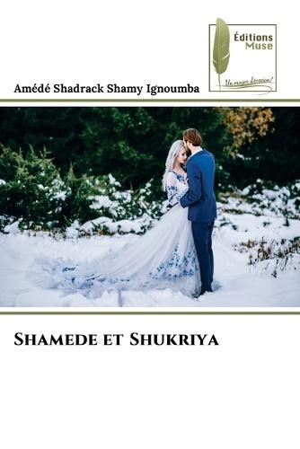 Shamede et Shukriya