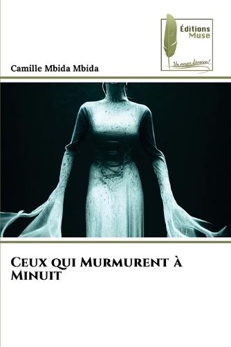 Ceux qui Murmurent à Minuit