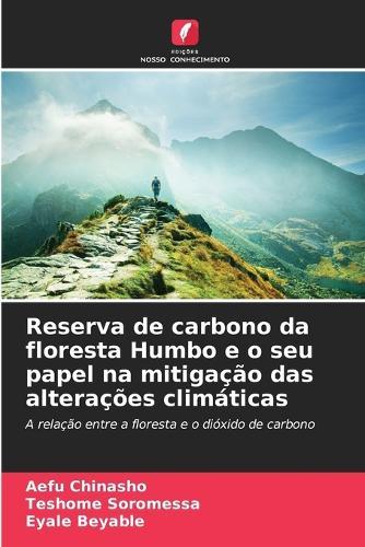 Reserva de carbono da floresta Humbo e o seu papel na mitigação das alterações climáticas