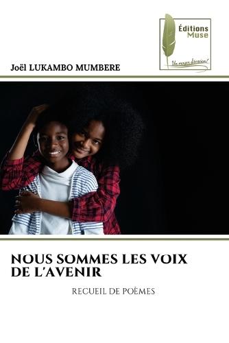 Nous Sommes Les Voix de l'Avenir
