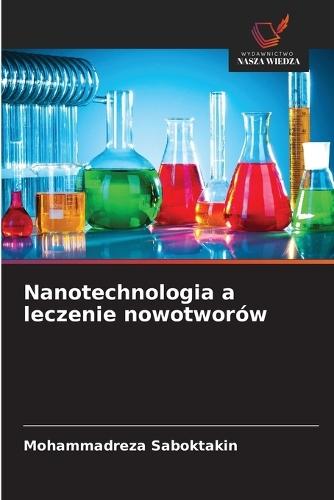 Nanotechnologia a leczenie nowotworów