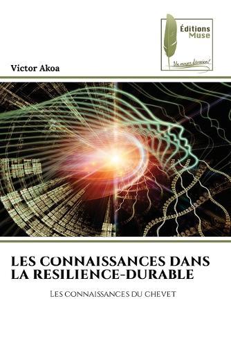 Les Connaissances Dans La Resilience-Durable
