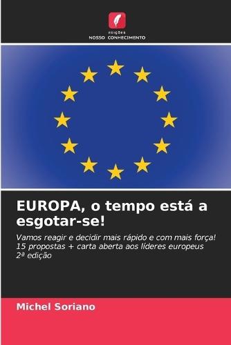 EUROPA, o tempo está a esgotar-se!