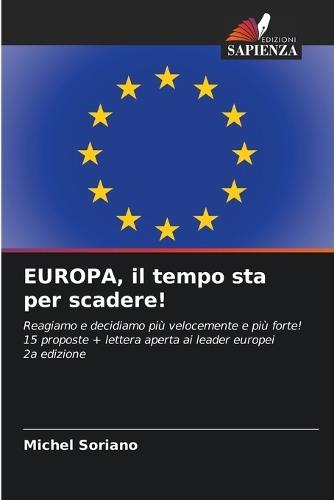 EUROPA, il tempo sta per scadere!