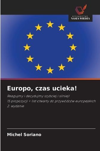Europo, czas ucieka!