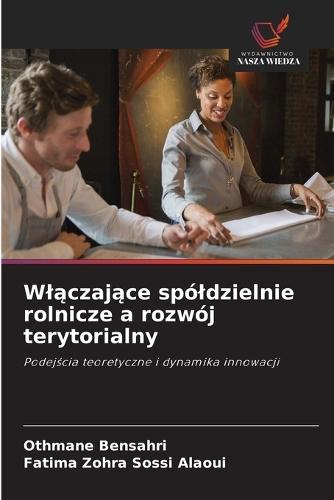 Wlączające spóldzielnie rolnicze a rozwój terytorialny