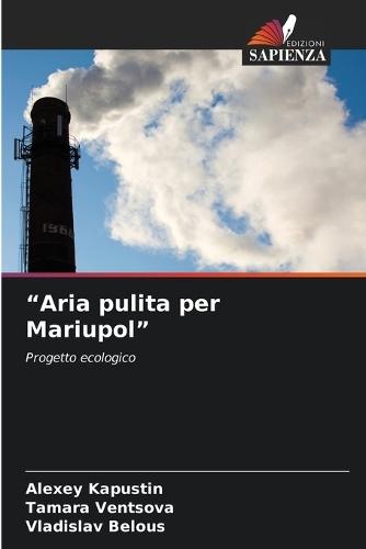 ""Aria pulita per Mariupol""
