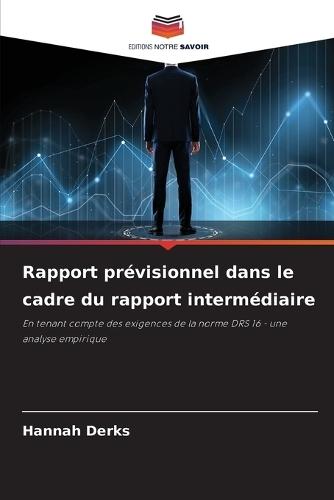 Rapport prévisionnel dans le cadre du rapport intermédiaire