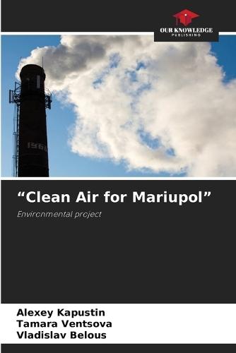 ""Clean Air for Mariupol""