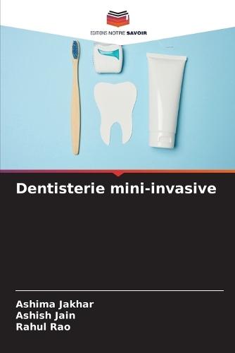 Dentisterie mini-invasive
