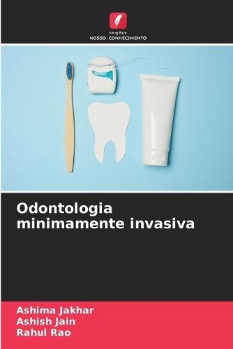 Odontologia minimamente invasiva