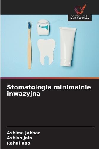 Stomatologia minimalnie inwazyjna