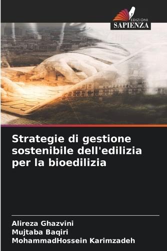 Strategie di gestione sostenibile dell'edilizia per la bioedilizia