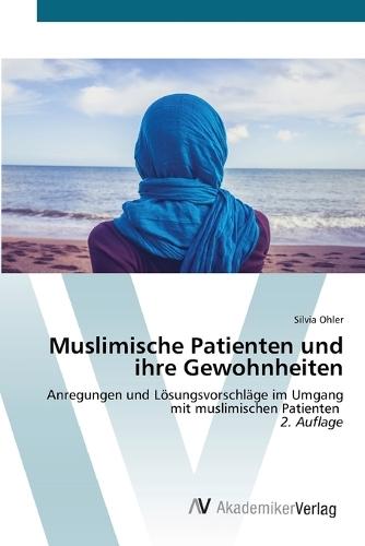 Muslimische Patienten und ihre Gewohnheiten