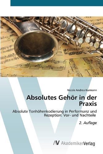 Absolutes Gehör in der Praxis