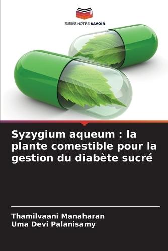 Syzygium aqueum: la plante comestible pour la gestion du diabète sucré