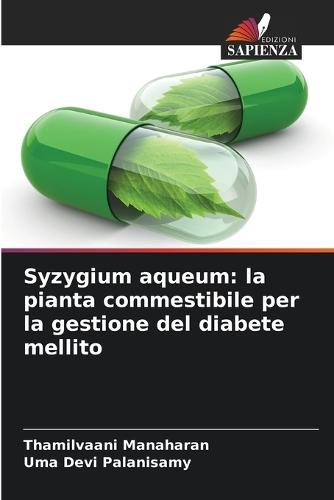 Syzygium aqueum: la pianta commestibile per la gestione del diabete mellito