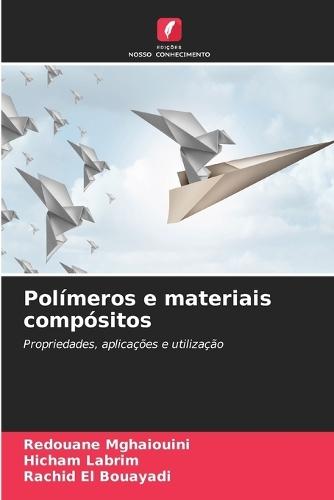 Polímeros e materiais compósitos